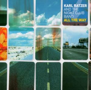 Cover for Karl Ratzer · All the Way (CD) (2004)