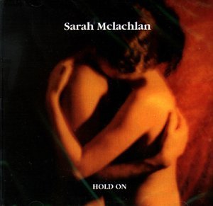 Cover for Sarah Mclachlan · Sarah Mclachlan-hold on (SCD) (1994)
