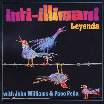 Leyenda - Williams,john / Pena,paco / Inti-illimani - Musik - SON - 0074644594829 - 25. september 1990
