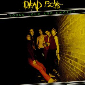 Young Loud and Sontty - Dead Boys - Music - WEA - 0075992603829 - January 13, 2008