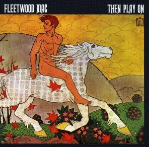 Cover for Fleetwood Mac · Fleetwood Mac-then Play on (CD) (1988)