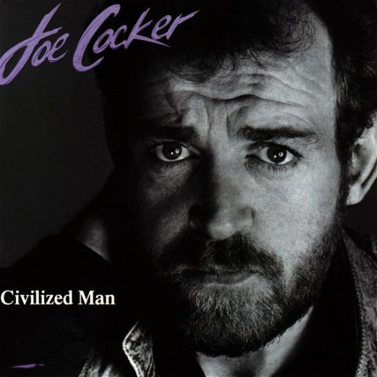 Civilized Man - Joe Cocker - Musik - EMI - 0077774603829 - 3. Oktober 1984