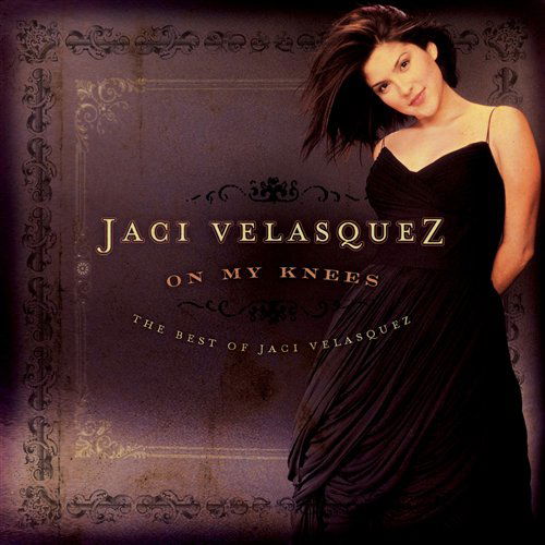 Cover for Jaci Velasquez · Jaci Velasquez-on My Knees (CD) (2006)