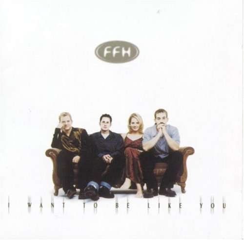 Cover for Ffh · I Want To Be Like You (CD)