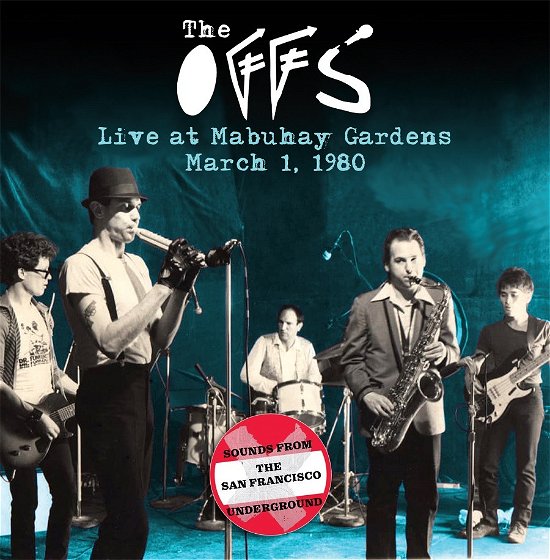 Cover for Offs · Live At The Mabuhay Gardens: March 1, 1980 (CD) (2023)