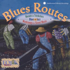 Blues Routes - V/A - Musikk - SMITHSONIAN FOLKWAYS - 0093074011829 - 9. september 1999