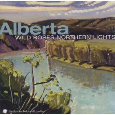 Alberta Wild Roses, Nor.. - V/A - Musik - SMITHSONIAN FOLKWAYS - 0093074053829 - 27. juli 2006