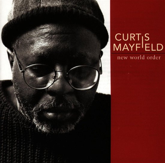 Cover for Curtis Mayfield · New World Order (CD) (2016)