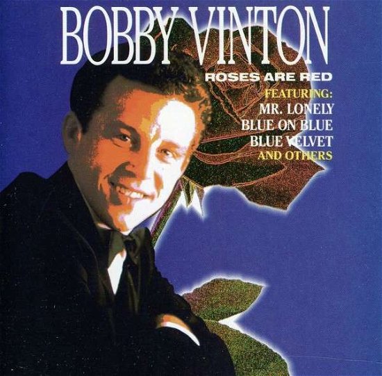 Roses Are Red - Bobby Vinton - Música -  - 0093652309829 - 18 de outubro de 2011