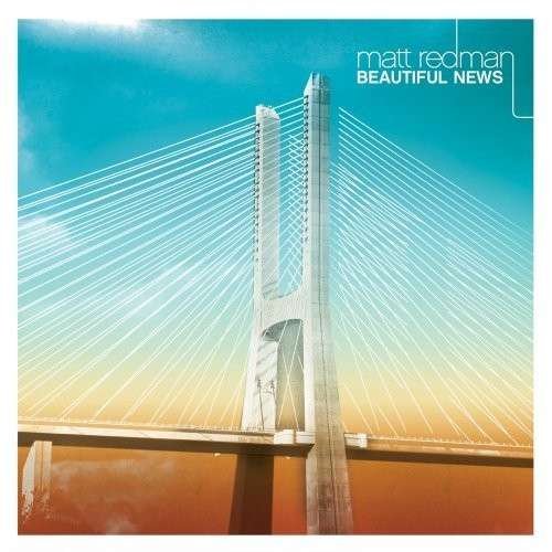 Cover for Matt Redman · Beautiful News [us Import] (CD) (2006)
