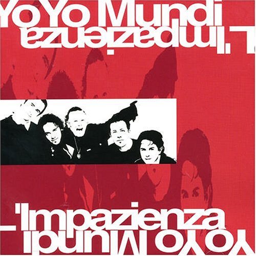 Cover for Yo Yo Mundi · L'impazienza (CD) (2007)