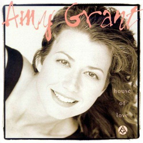 Cover for Amy Grant · Amy Grant-house of Love (CD) [Remastered, Reissue edition] (2007)