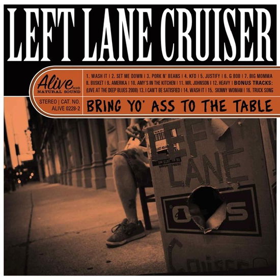 Cover for Left Lane Cruiser · Bring Yo' Ass To The Table (CD) (2023)