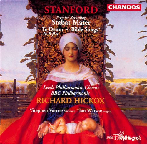 Stabat Mater / Te Deum / Bible Songs - Stanford / Attrot / Stephen / Hickox / Bbc Phil - Musique - CHANDOS - 0095115954829 - 15 juillet 1997