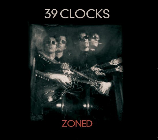 Cover for 39 Clocks · Zoned (CD) [Digipak] (2009)