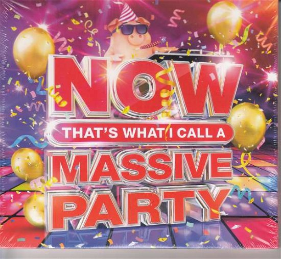 Cover for Various Artists · Now Thats What I Call A Massive Party (CD) (2021)