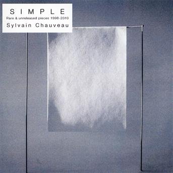 Cover for Sylvain Chauveau · Simple (CD) (2013)