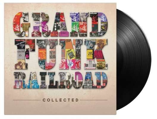 Collected - Grand Funk Railroad - Musik - MUSIC ON VINYL - 0600753912829 - 17 september 2021