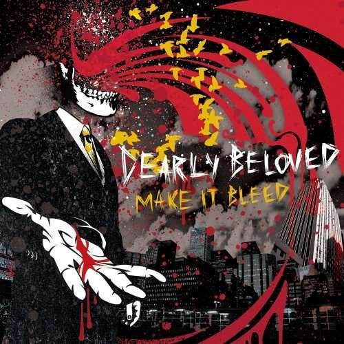 Cover for Dearly Beloved · Make It Bleed (CD) [Digipak] (2015)