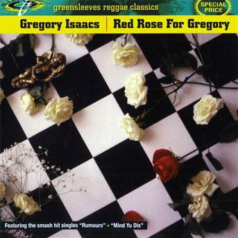 Red Rose for Gregory - Gregory Isaacs - Muziek - GREENSLEEVES - 0601811011829 - 2 juni 2009