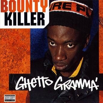 Cover for Bounty Killer · Ghetto Gramma' (CD) (2000)