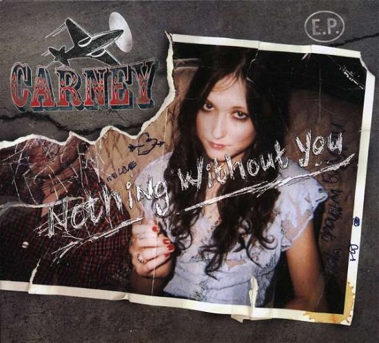 Cover for Carney · Nothing Without You (CD) [EP edition] [Digipak] (2008)