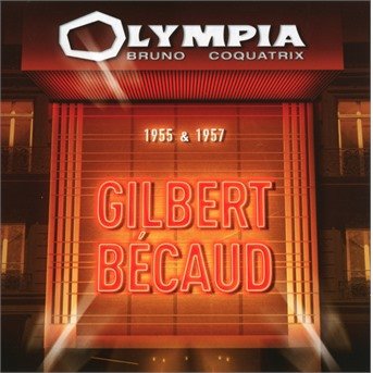 Cover for Gilbert Becaud · Olympia 1955 And Olympia 1957 (CD) (2017)