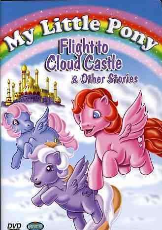 Cover for My Little Pony · Flight to Cloud Castle &amp; Other Stories (DVD) (2006)