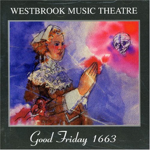 Cover for Westbrook Music Theatre · Good Friday (CD) (2002)