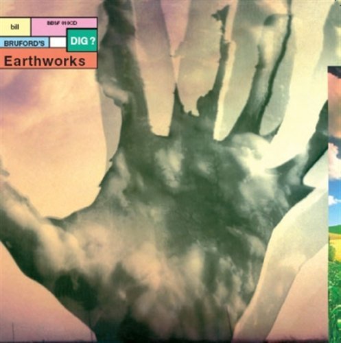 Cover for Bill Brufords Earthworks · Dig (CD) (2022)