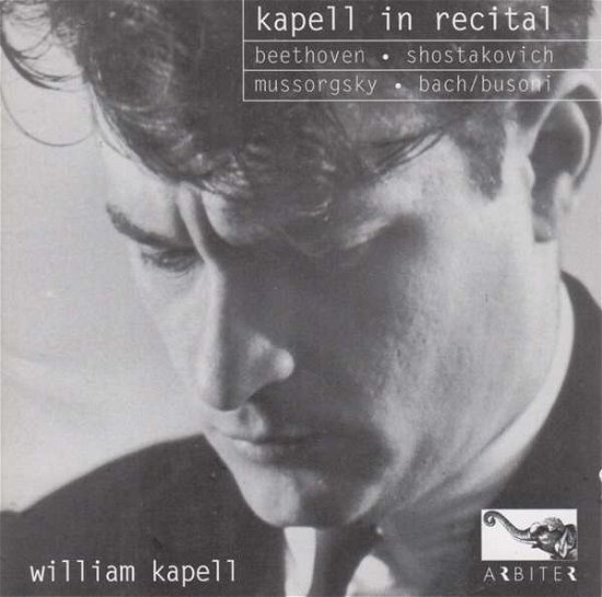 Kapell In Recital - William Kapell - Música - ARBITER - 0604907010829 - 26 de agosto de 2000
