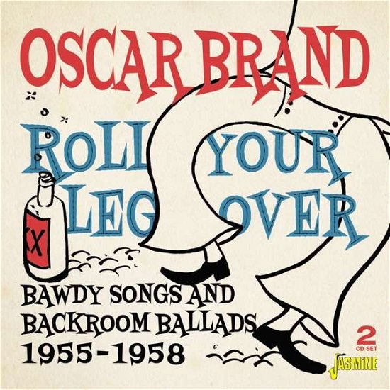 Cover for Oscar Brand · Roll Your Leg Over (CD) (2020)