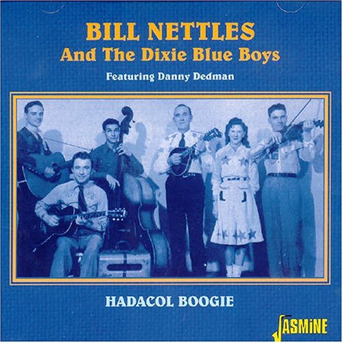 Cover for Nettles,bill &amp; Dixie Blue Boys · Hadacol Boogie (CD) (2004)