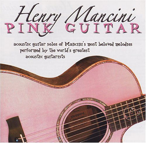 Cover for Henry Mancini: Pink Guitar / Various (CD) [Tribute edition] (2004)