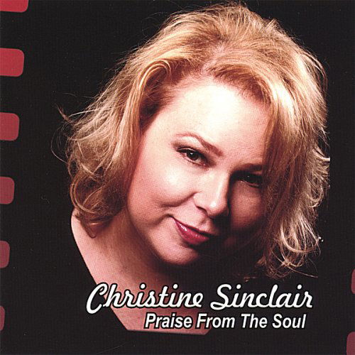 Cover for Christine Sinclair · Praise from the Soul (CD) (2007)