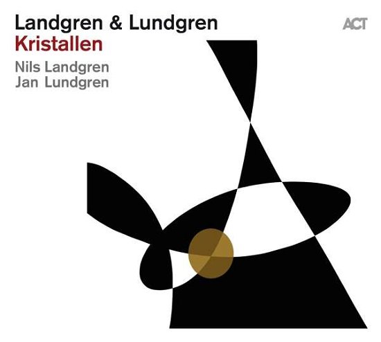 Landgren, Nils & Jan Lundgren · Kristallen (CD) [Digipak] (2020)