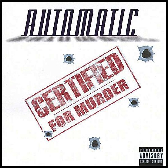 Cover for Automatic · Certified for Murder (CD) (2007)