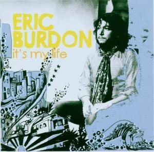It's My Life - Eric Burdon & War - Musik - ReCall - 0636551450829 - 20. august 2015