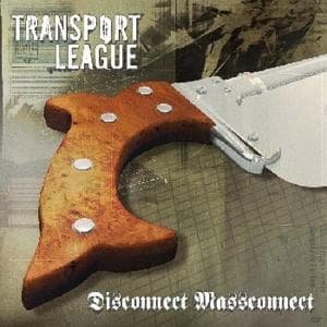 Cover for Transport League · Disconnect Massconnect-5t (SCD) (2003)
