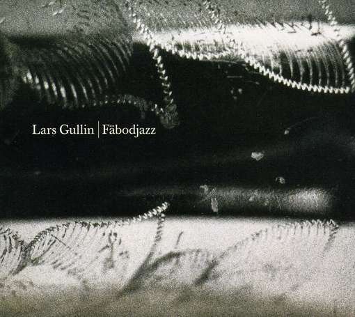Cover for Lars Gullin · Fabodjazz (CD) (2000)