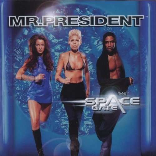 Cover for Mr. President · Space Gate (CD) (2010)
