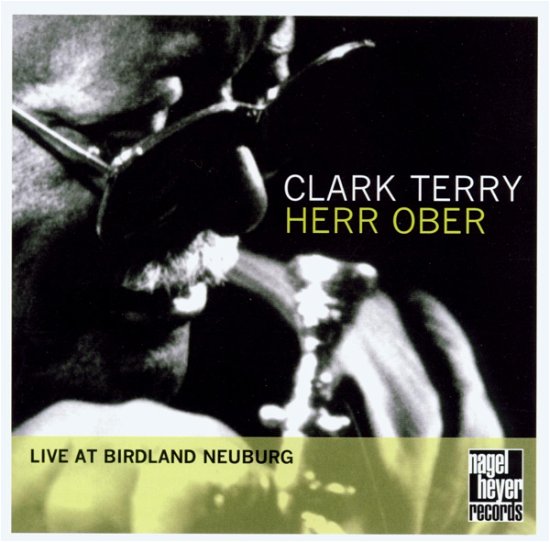 Clark Terry - Herr Ober - Terry Clark - Music - NAGEL HEYER - 0645347006829 - April 11, 2011