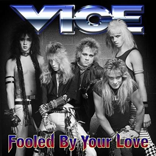 Cover for Vice · Fooled by Your Love (CD) (2018)