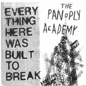 Cover for Panoply Academy · Everything Here Was Built to Break (CD) (2019)