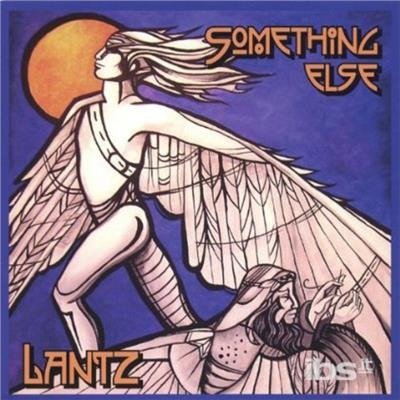 Something else - Lantz - Musiikki - CD Baby - 0656605894829 - tiistai 23. elokuuta 2005