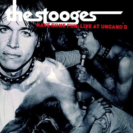 Have Some Fun: Live at Ungano's - The Stooges - Musik - Wounded Bird - 0664140514829 - 7 juni 2016