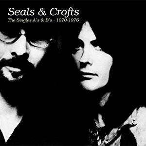 Cover for Seals &amp; Crofts · Singles A's &amp; B's - 1970-1976 (CD) (2021)