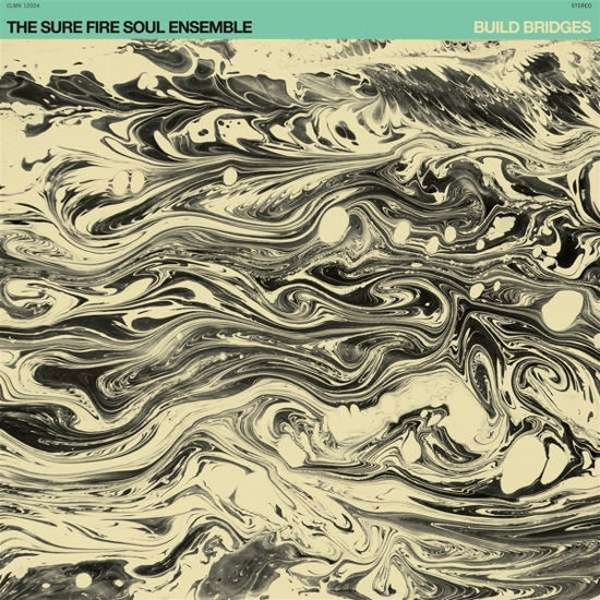 Cover for Sure Fire Soul Ensemble · Build Bridges (LP) (2019)