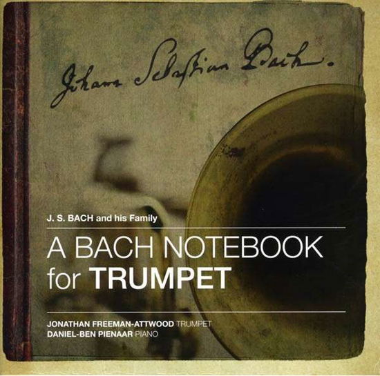 A Bach Notebook - Jonathan Freeman-Attwood - Music - Linn Records - 0691062041829 - November 1, 2013