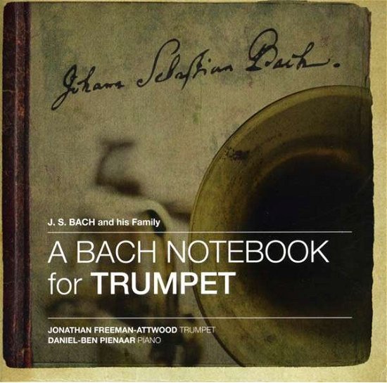 Cover for Jonathan Freeman-Attwood · A Bach Notebook (SACD) (2013)